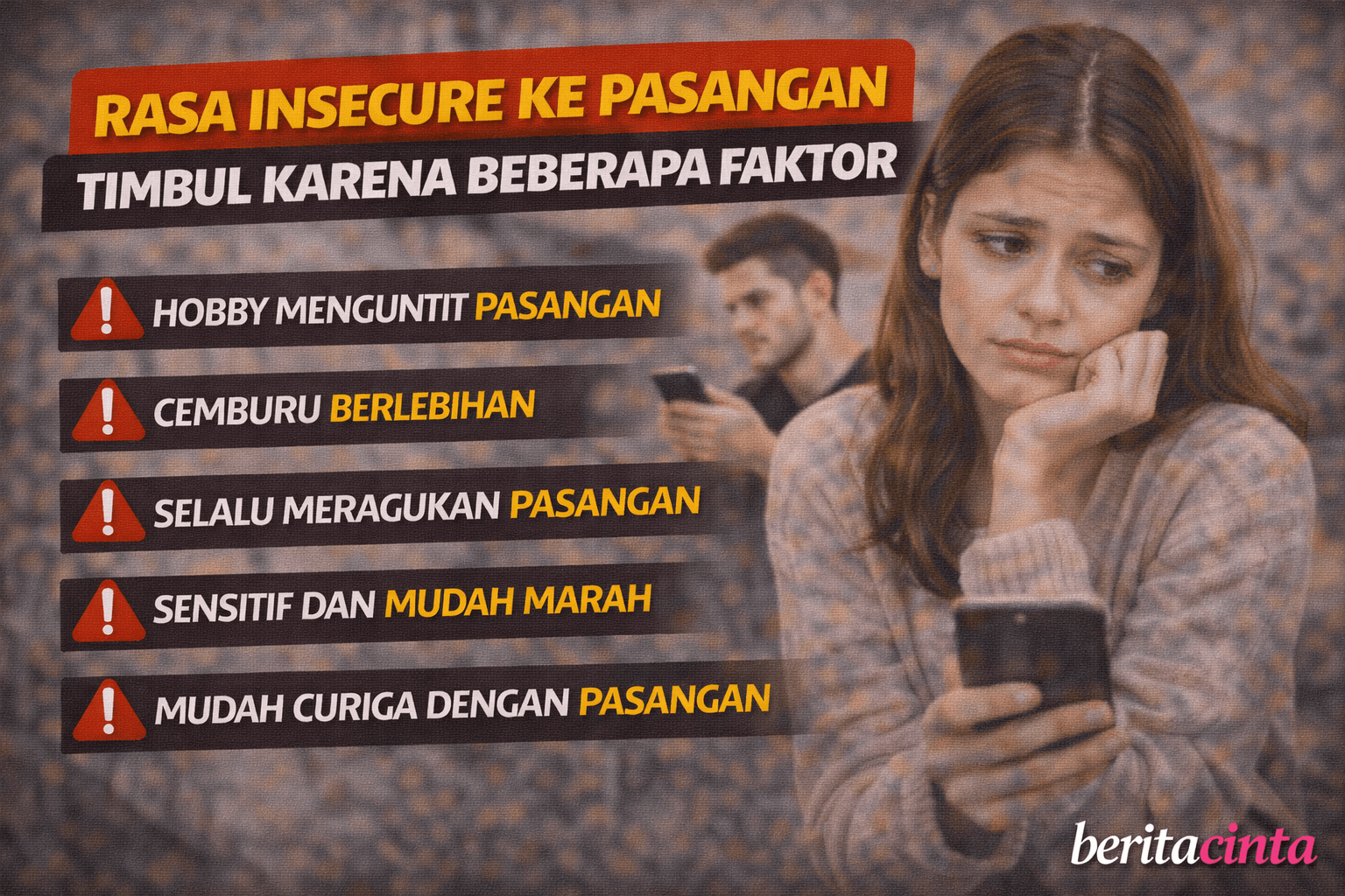 Rasa Insecure ke Pasangan Timbul Karena Beberapa Faktor, Berikut 5 Tanda Insecure