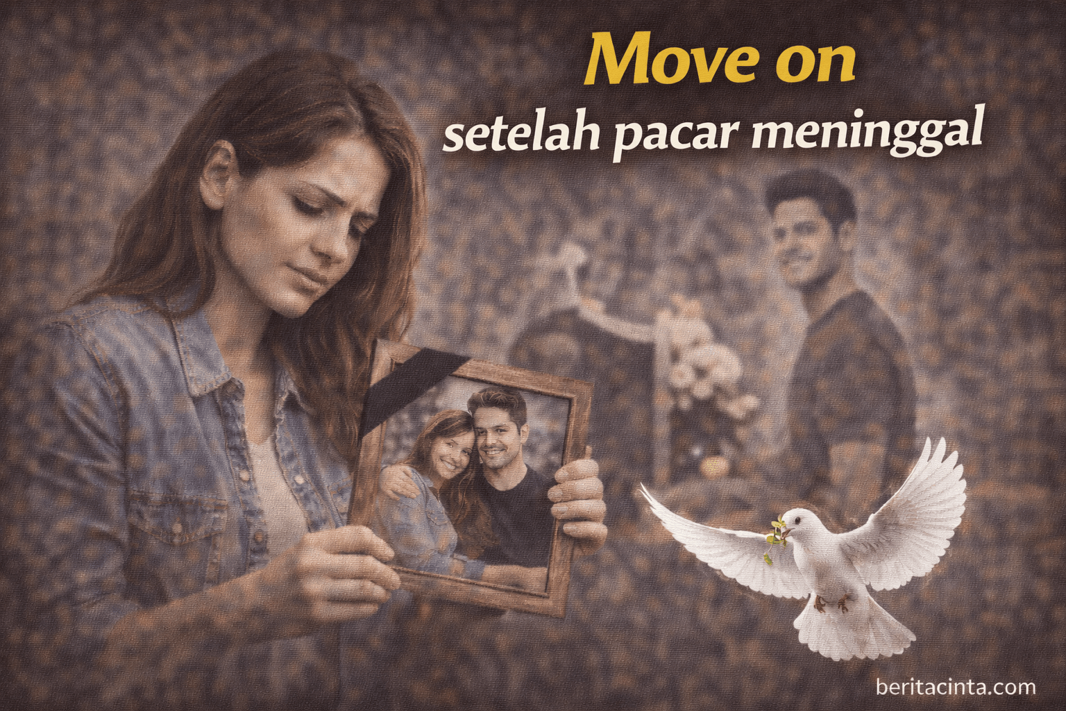 Move on setelah pacar meninggal