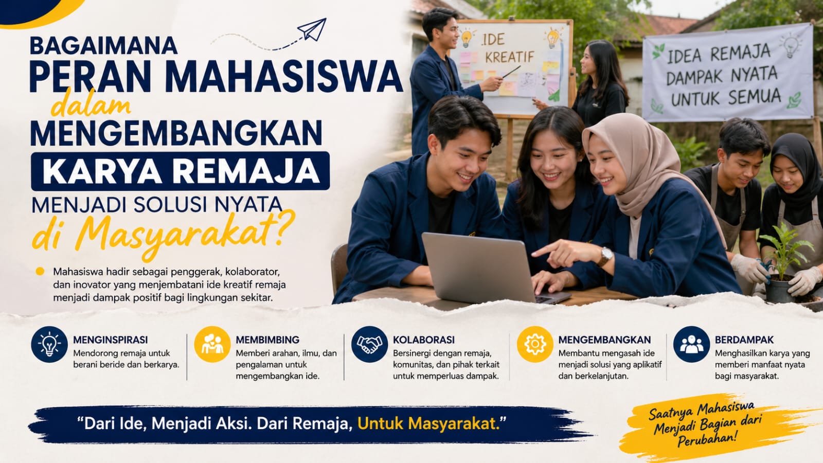 Bagaimana Peran Mahasiswa dalam Mengembangkan Karya Remaja Menjadi Solusi Nyata di Masyarakat?