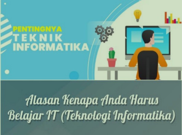 Penting untuk Belajar Teknik Informatika?