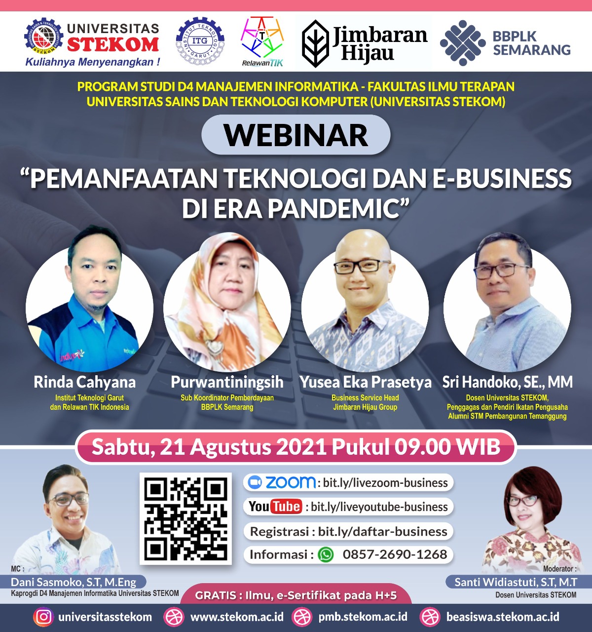 WEBINAR : “PEMANFAATAN TEKNOLOGI DAN E-BUSINESS DI ERA PANDEMIC”