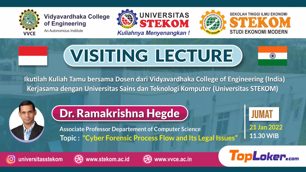 VISITING LECTURE ''Cyber Forensic Process Flow and Its Legal Issues''