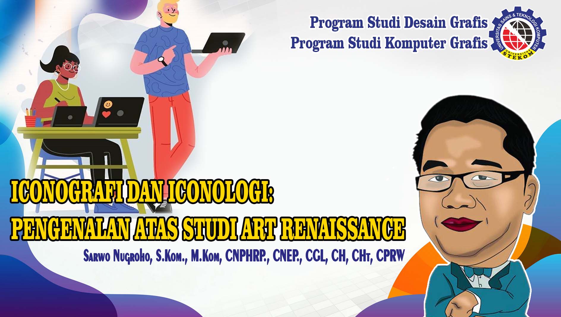 ICONOGRAFI DAN ICONOLOGI: PENGENALAN ATAS STUDI ART RENAISSANCE