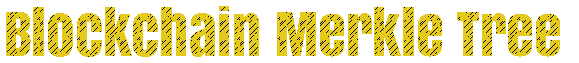 Blockchain Merkle Tree