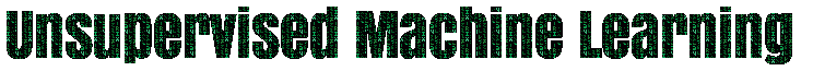 UnSupervised Machine Learning