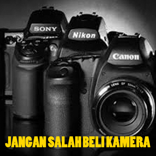 TIPS MEMBELI KAMERA PERTAMA UNTUK FOTOGRAFER PEMULA