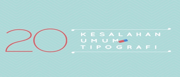 Kesalahan Pemula  dalam Tipografi dan Cara Mengatasinya