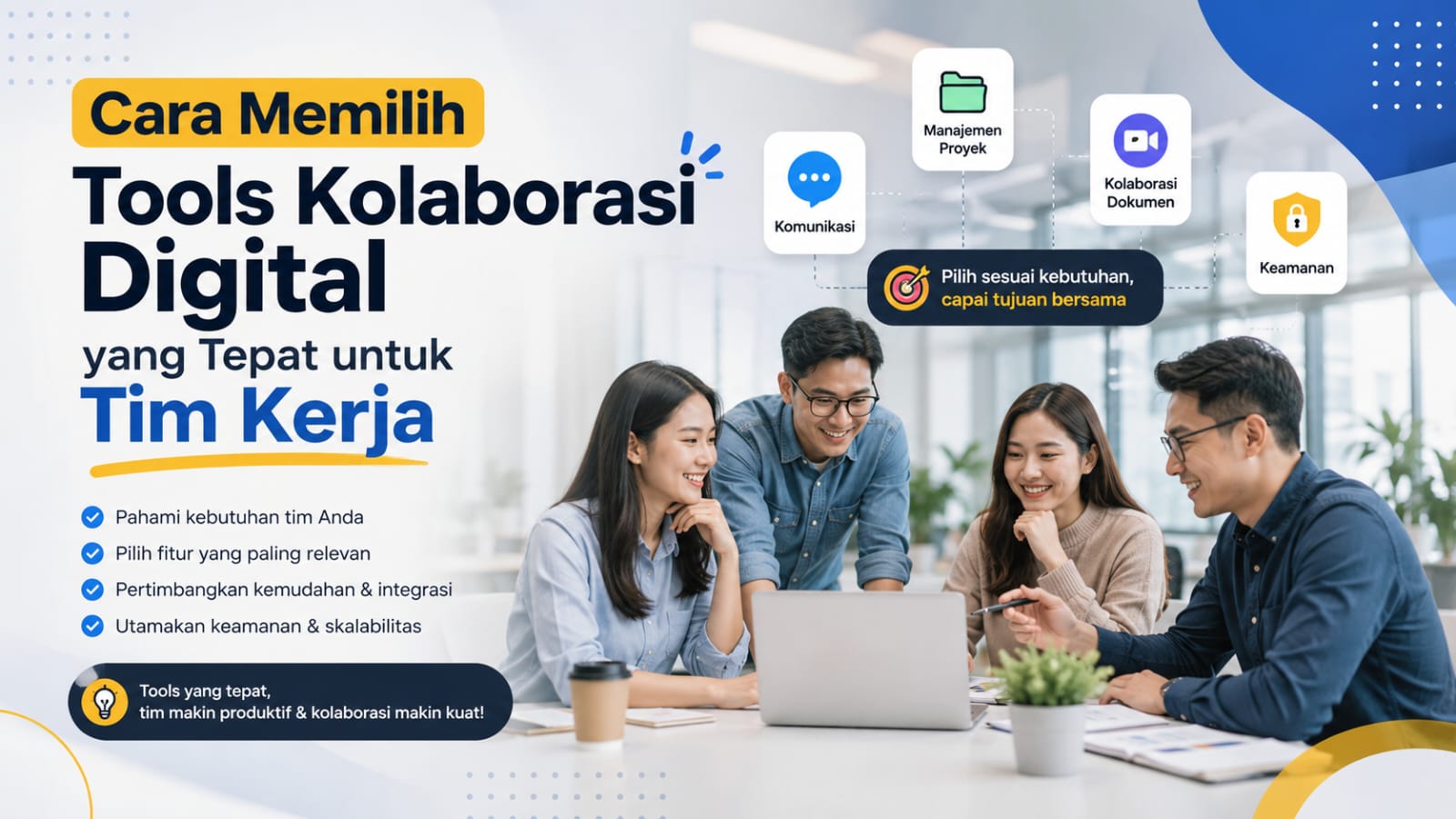 Cara Memilih Tools Kolaborasi Digital yang Tepat untuk Tim Kerja