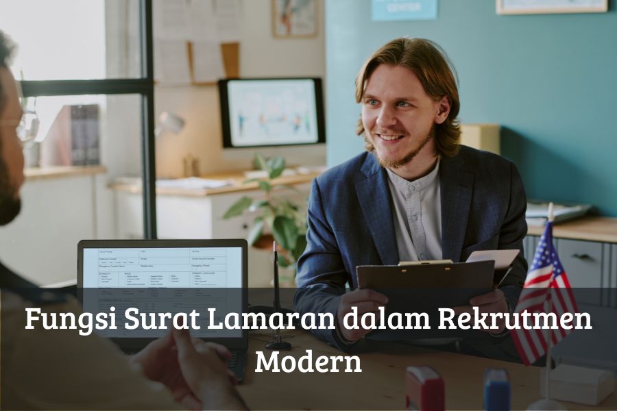 Fungsi Surat Lamaran dalam Rekrutmen Modern
