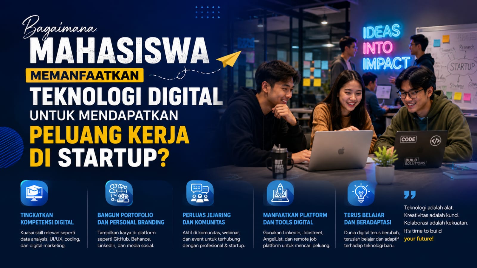 Bagaimana Mahasiswa Memanfaatkan Teknologi Digital untuk Mendapatkan Peluang Kerja di Startup?