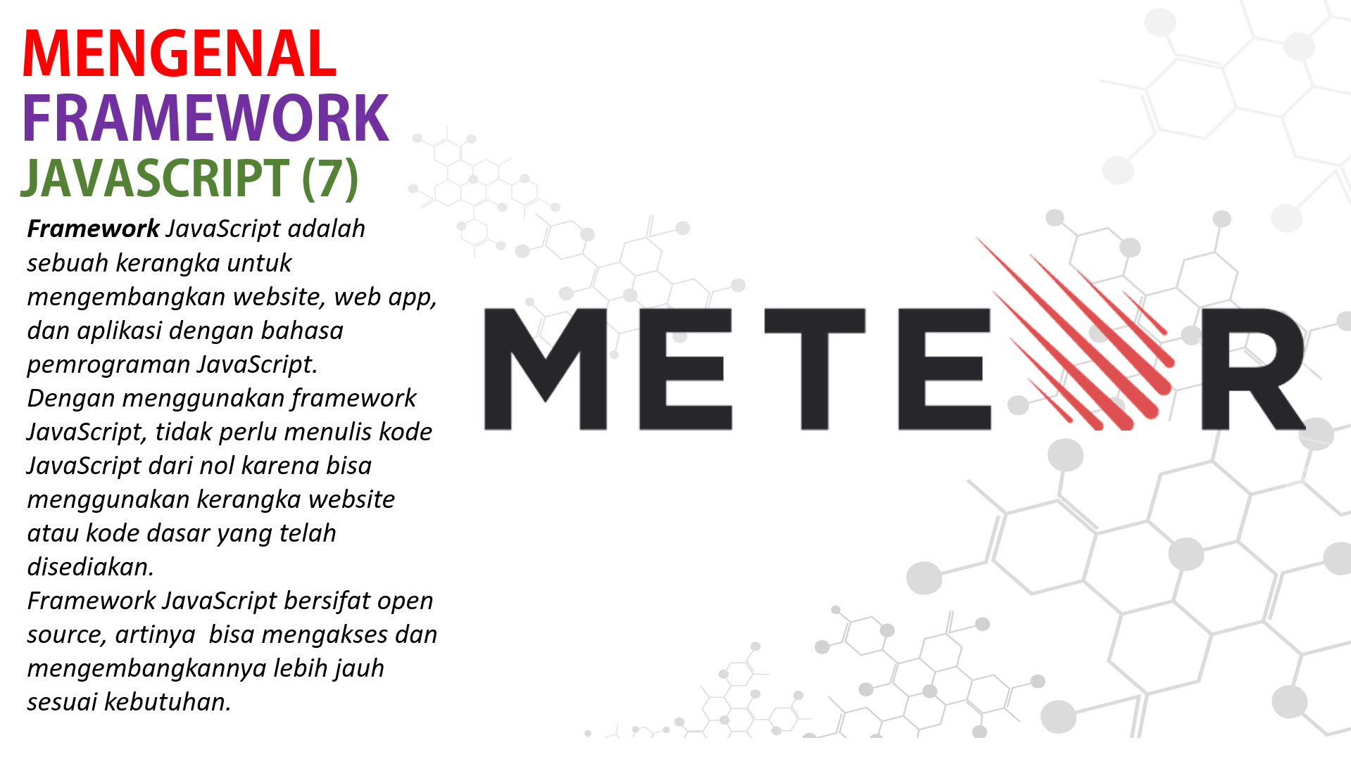 MENGENAL FRAMEWORK  JAVASCRIPT  METEOR.js