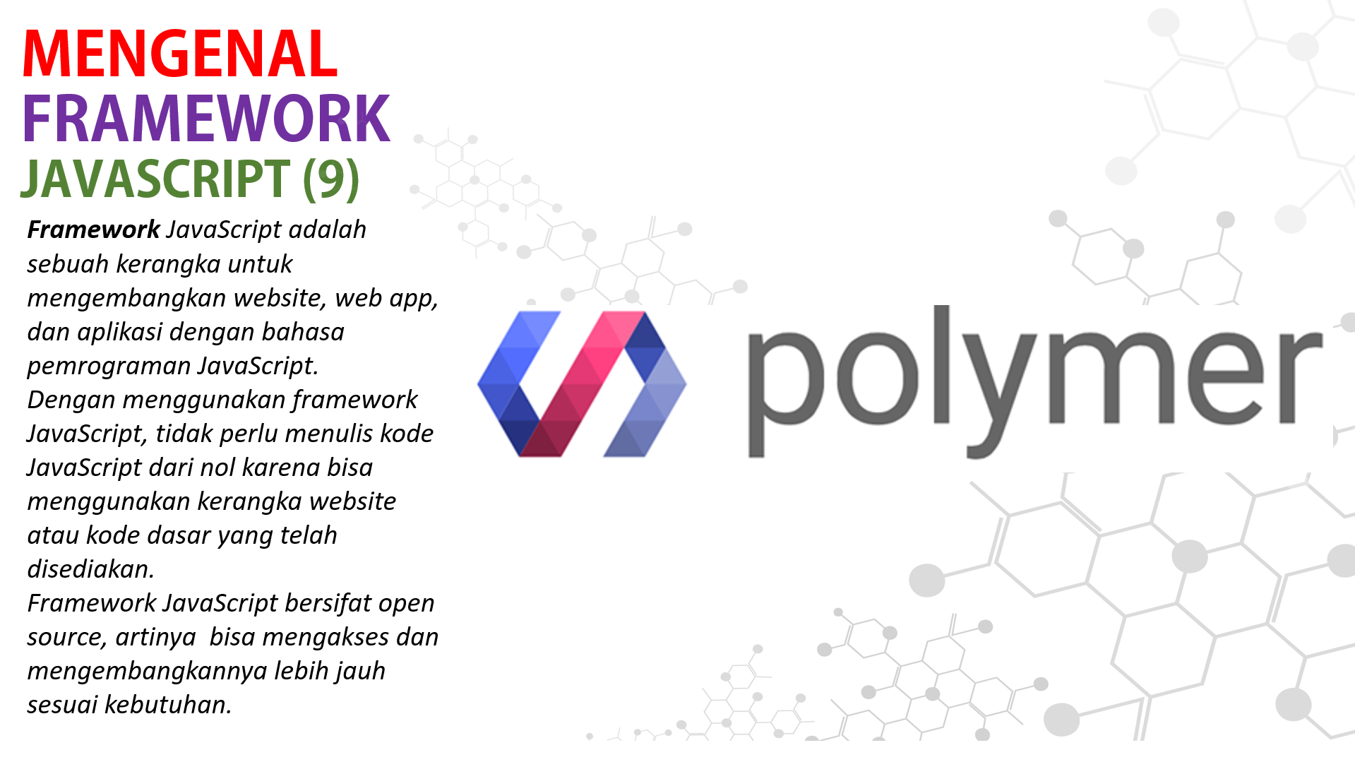 MENGENAL FRAMEWORK  JAVASCRIPT  POLYMER js