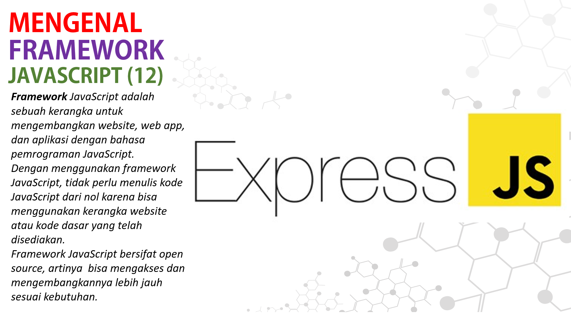 MENGENAL FRAMEWORK  JAVASCRIPT  EXPRESS J.S