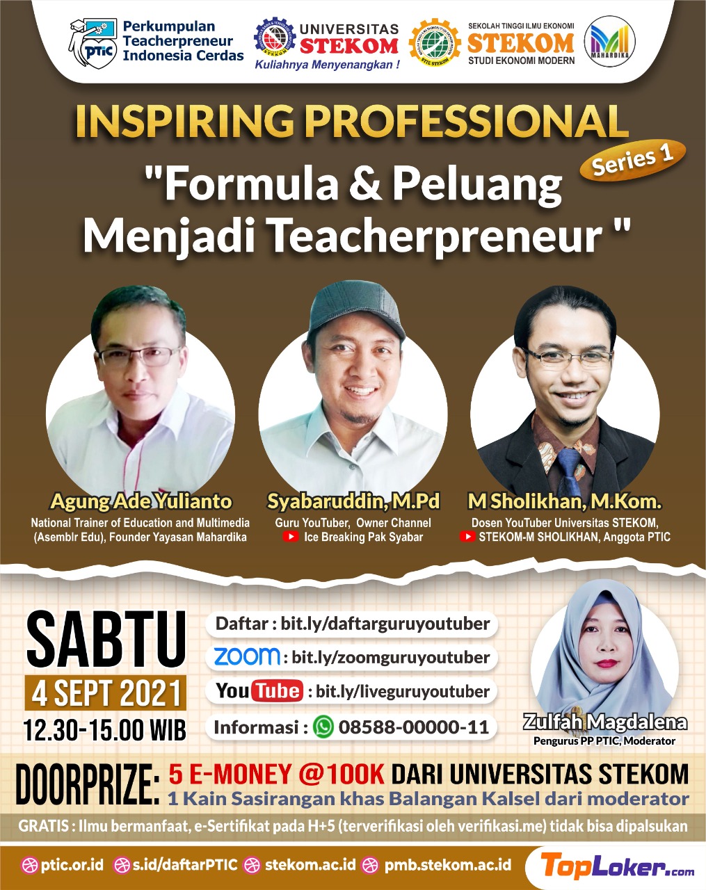 INSPIRING PROFESSIONAL #SERIES 1 : "FORMULA & PELUANG MENJADI TEACHERPRENEUR"