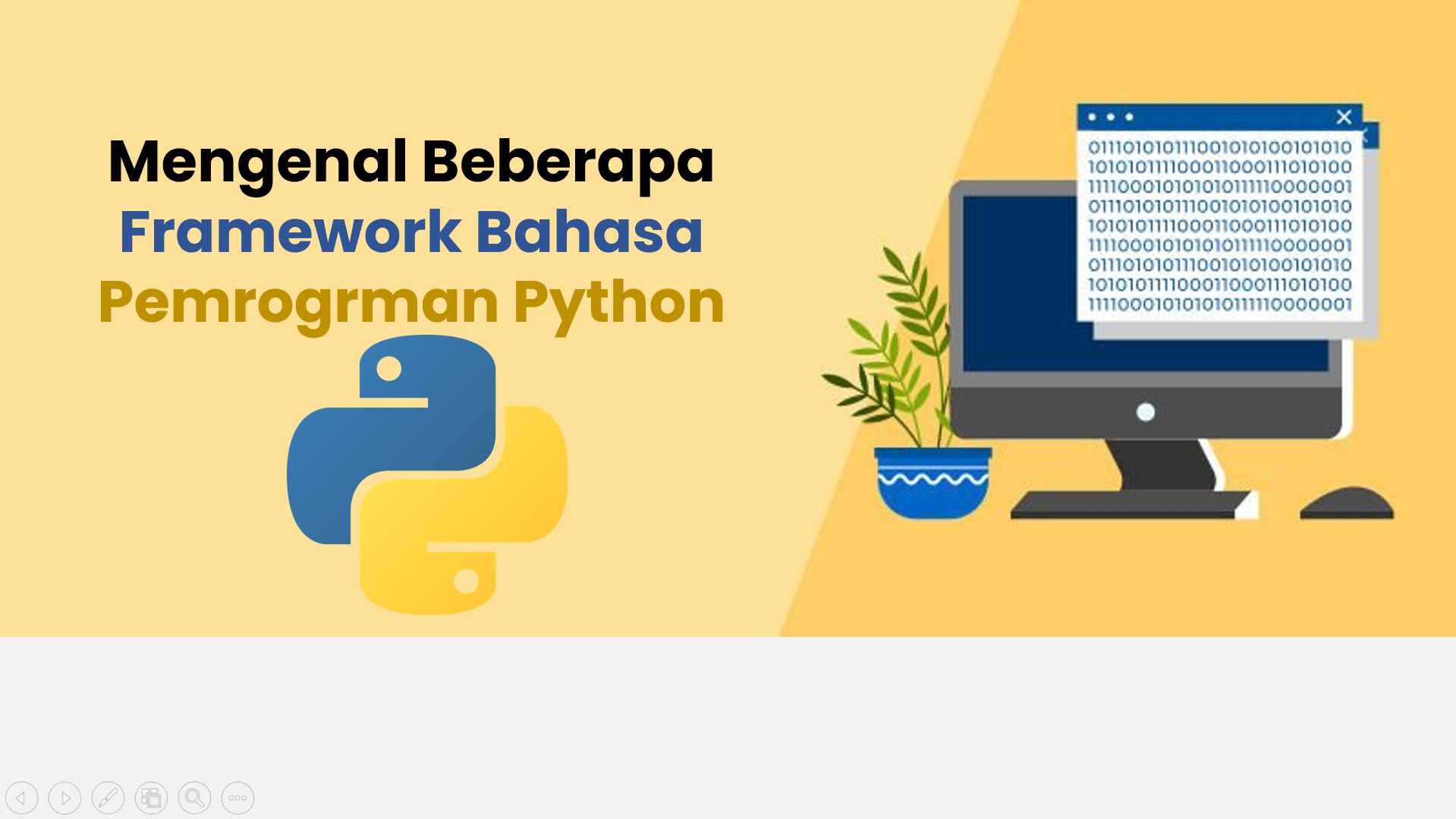 Mengenal Beberapa Framework Bahasa Pemrogrman Python
