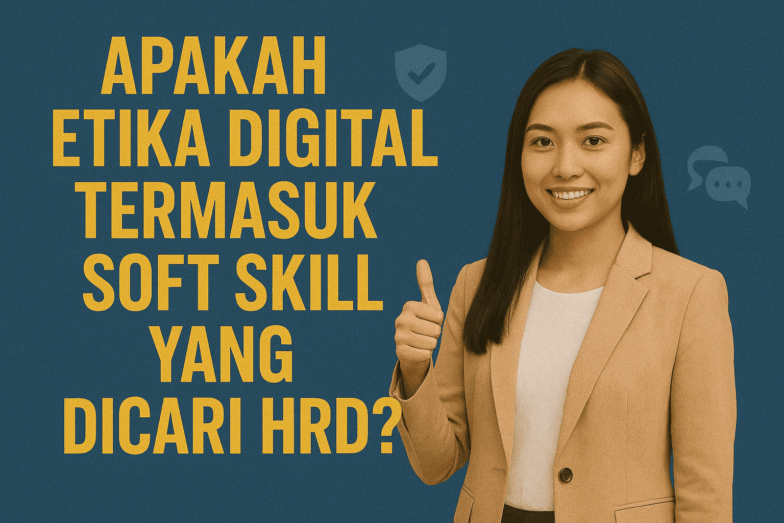 Apakah Etika Digital Termasuk Soft Skill yang Dicari HRD?