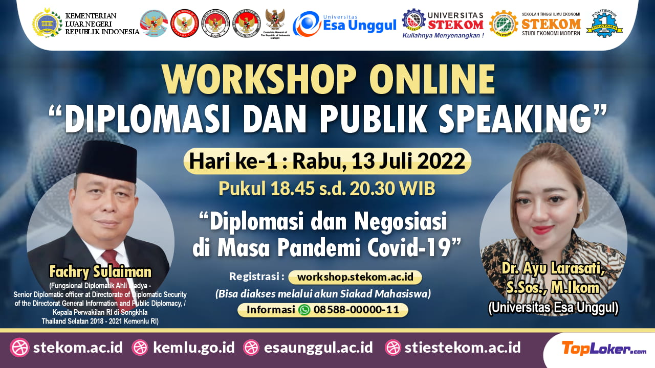 WORKSHOP ONLINE DIPLOMASI DAN PUBLIK SPEAKING (HARI KE-1) “Diplomasi dan Negosiasi di Masa Pandemi Covid-19’’