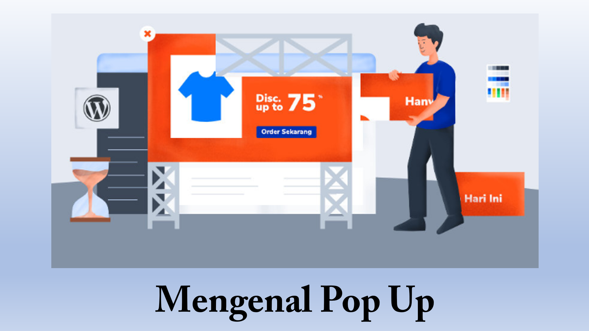 Apa Fungsi Dari Sebuah pop Up