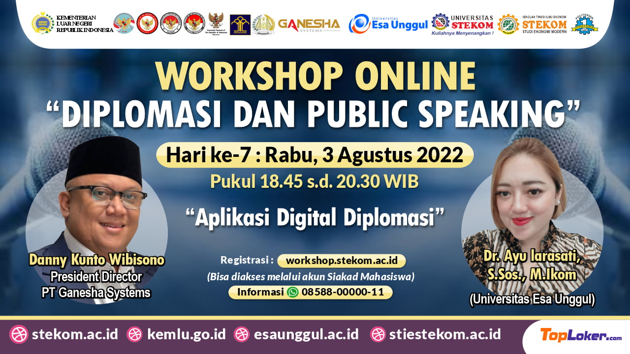 WORKSHOP ONLINE DIPLOMASI DAN PUBLIK SPEAKING (HARI KE-7) “Aplikasi Digital Diplomasi”