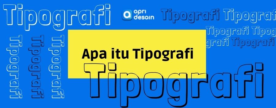 SEGALA HAL MENGENAI TIPOGRAFI
