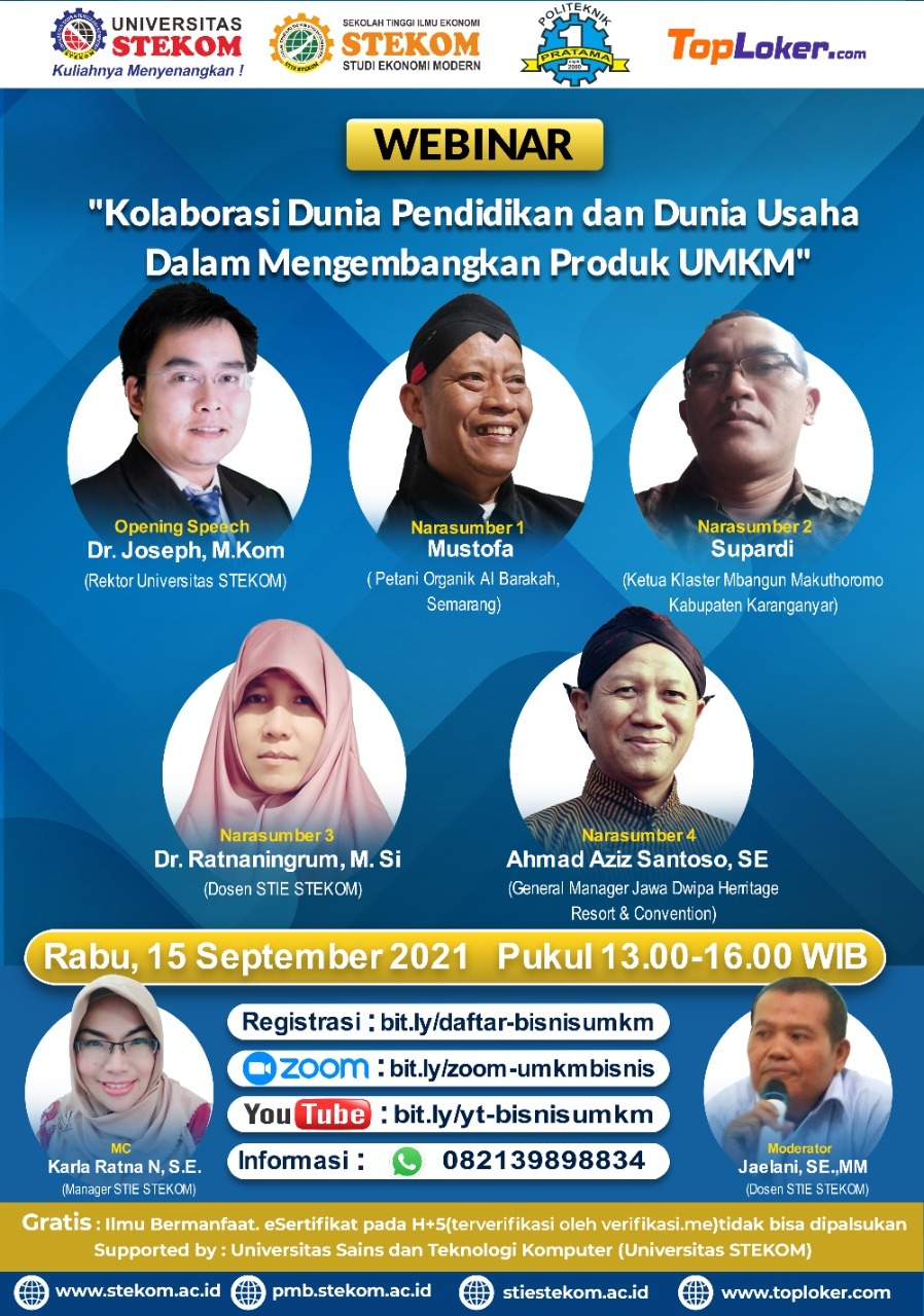 WEBINAR : "Kolaborasi Dunia Pendidikan dan Dunia Usaha Dalam Mengembangkan Produk UMKM"