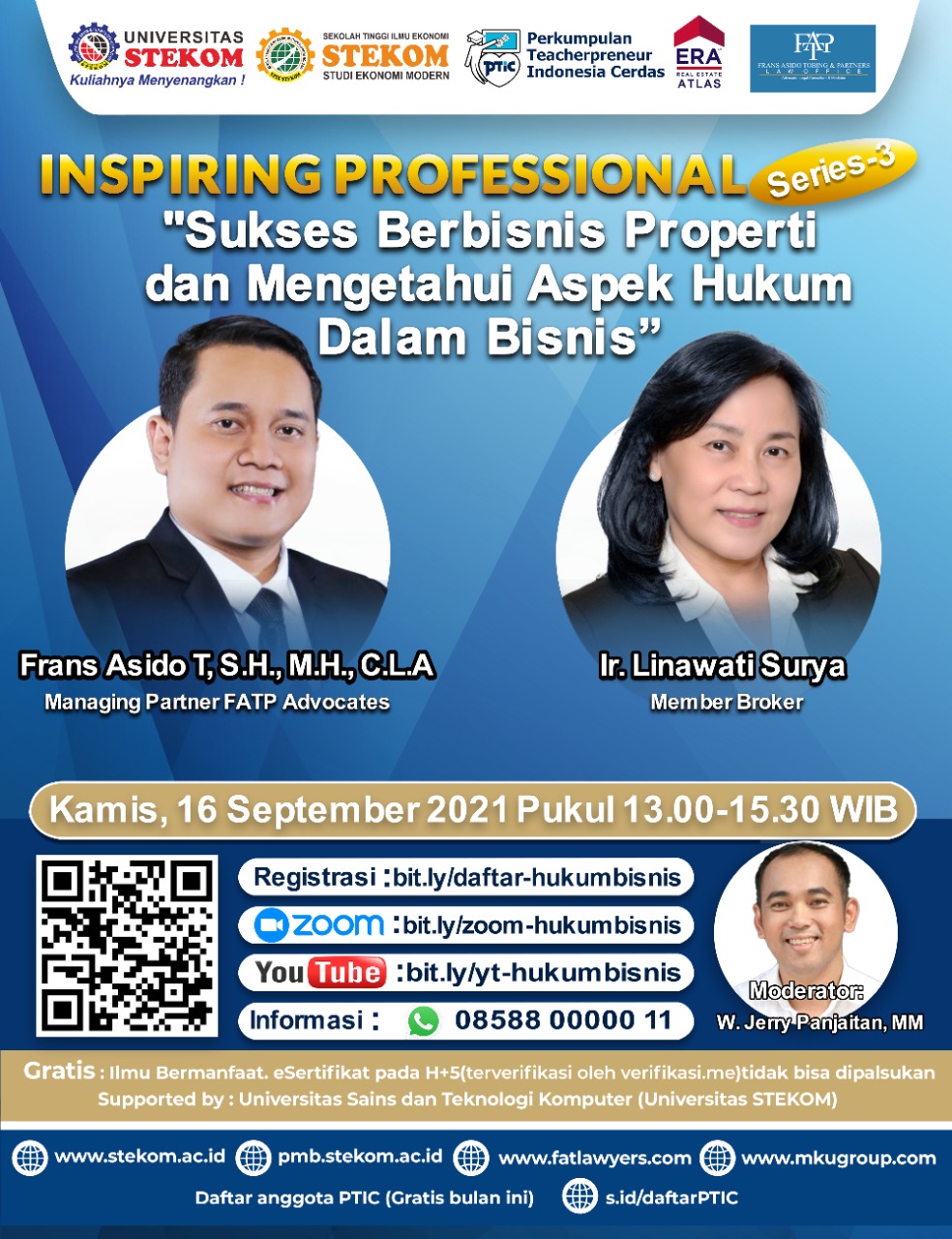 INSPIRING PROFESSIONAL SERIES-3 “SUKSES BERBISNIS PROPERTI DAN MENGETAHUI ASPEK HUKUM DALAM BISNIS”