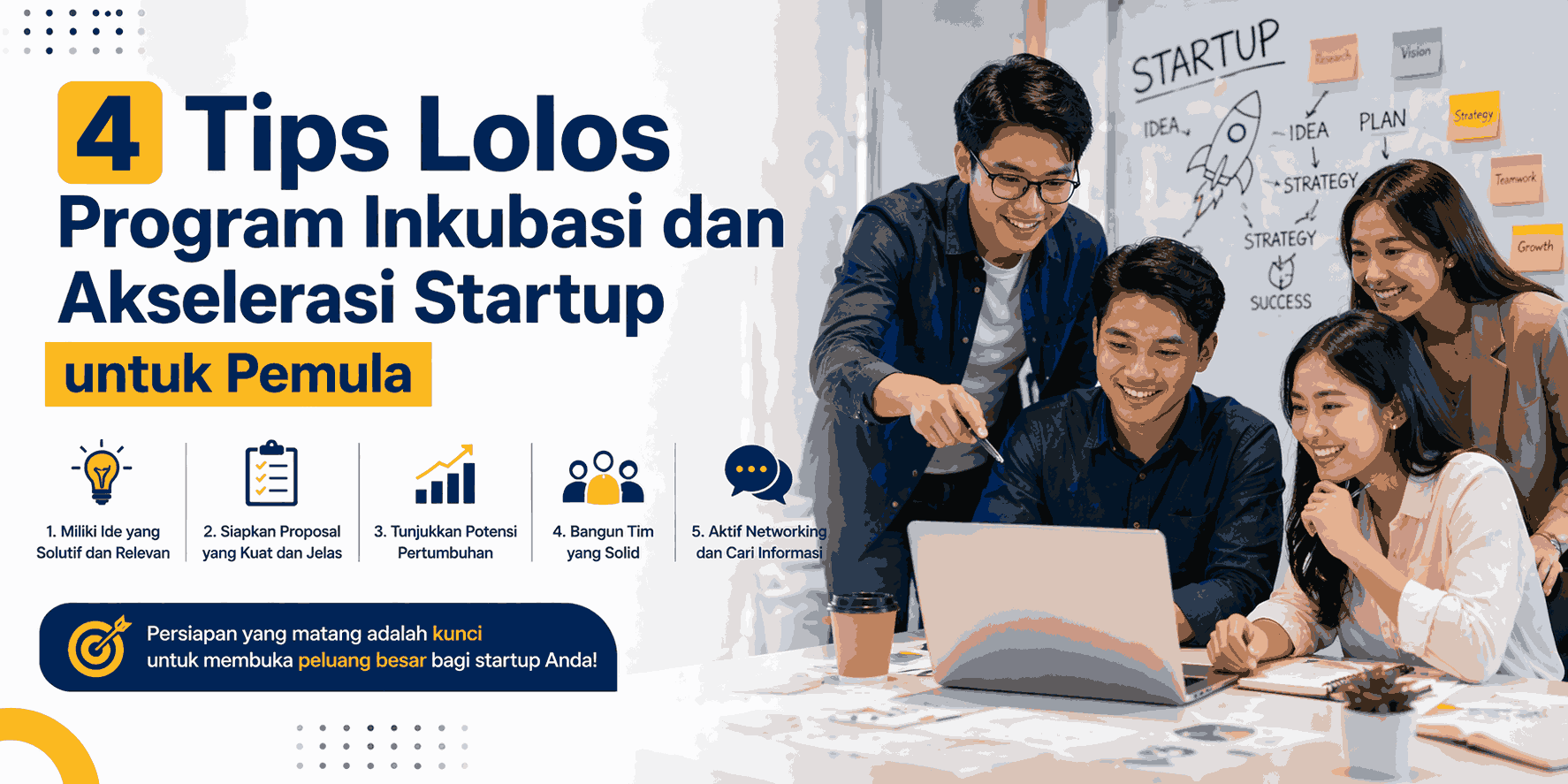 Tips Lolos Program Inkubasi dan Akselerasi Startup untuk Pemula