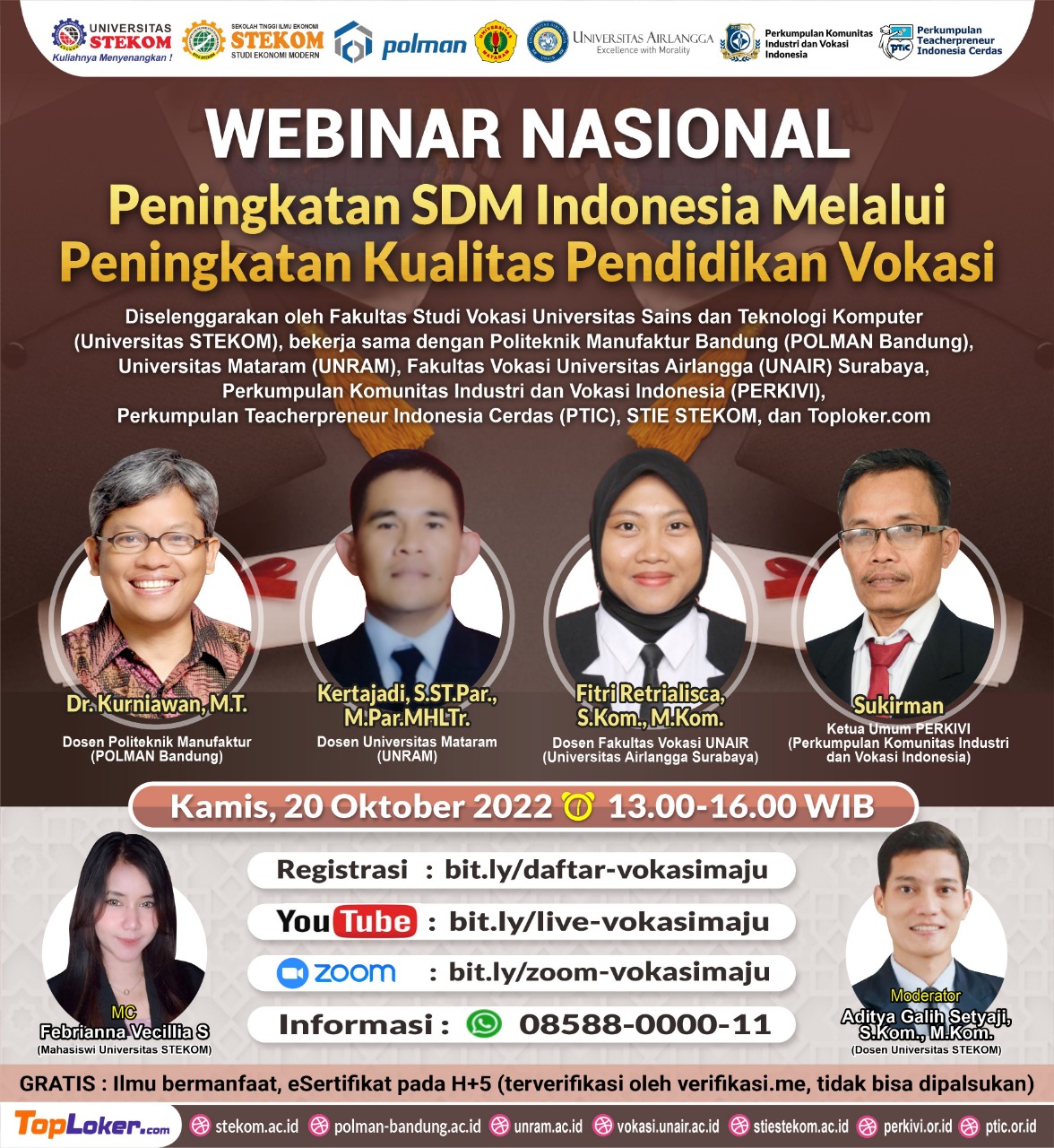 WEBINAR NASIONAL: "Peningkatan SDM Indonesia Melalui Peningkatan Kualitas Pendidikan Vokasi"