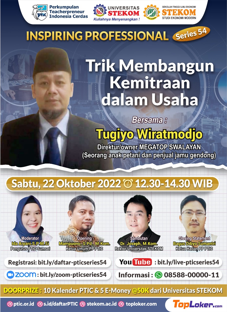 INSPIRING PROFESSIONAL #SERIES 54 Tema :"Trik Membangun Kemitraan dalam Usaha"