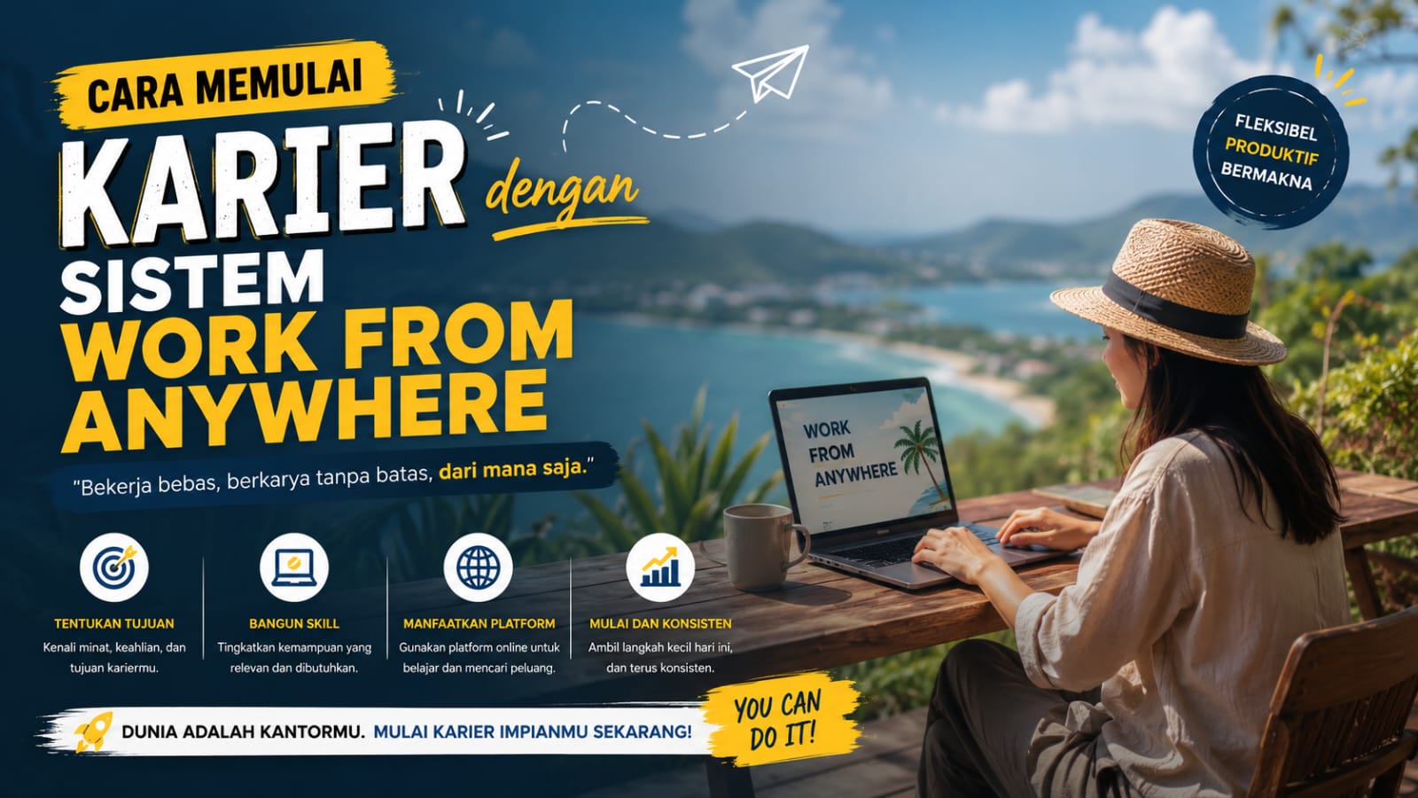 Cara Memulai Karier dengan Sistem Work From Anywhere