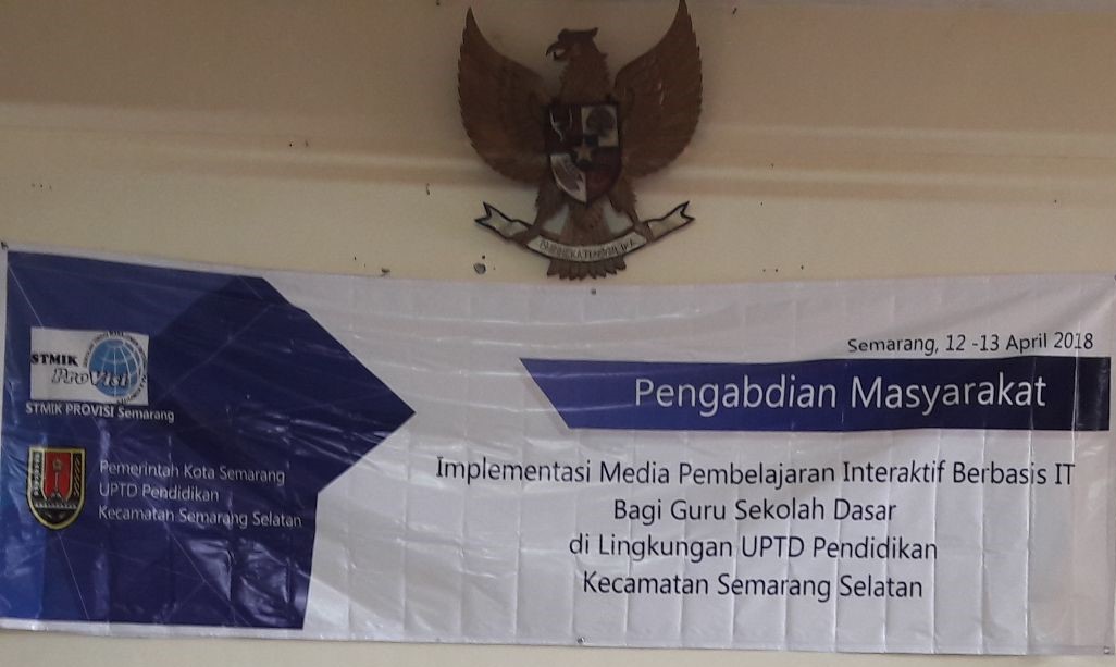 PENGABDIAN MASYARAKAT IMPLEMENTASI MEDIA PEMBELAJARAN ITERAKTIF BERBASIS IT BAGI GURU SEKOLAH DASAR DI LINGKUNGAN UPTD PENDIDIKAN SEMARANG SELATAN, 12 April – 13 April 2018