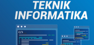 Mengenal Lebih Dekat Jurusan Teknik Informatika