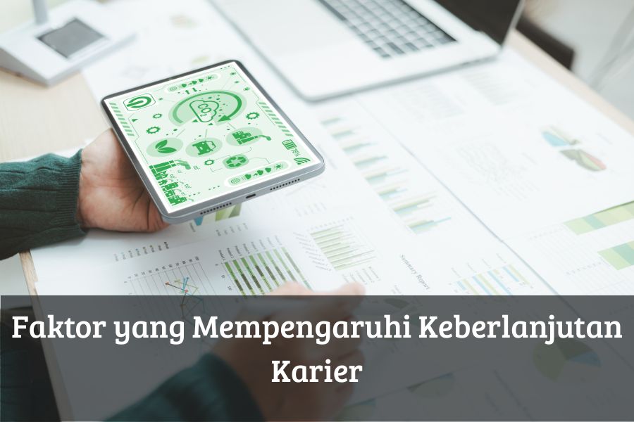 Faktor yang Mempengaruhi Keberlanjutan Karier