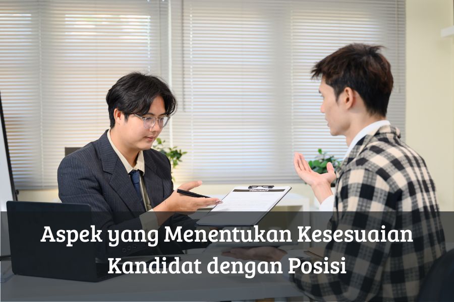 Aspek yang Menentukan Kesesuaian Kandidat dengan Posisi