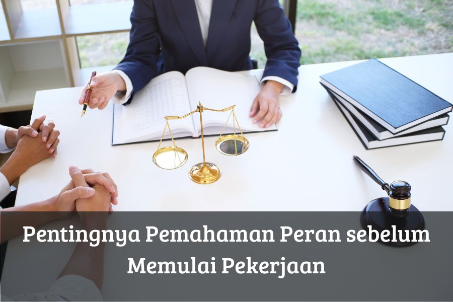 Pentingnya Pemahaman Peran sebelum Memulai Pekerjaan