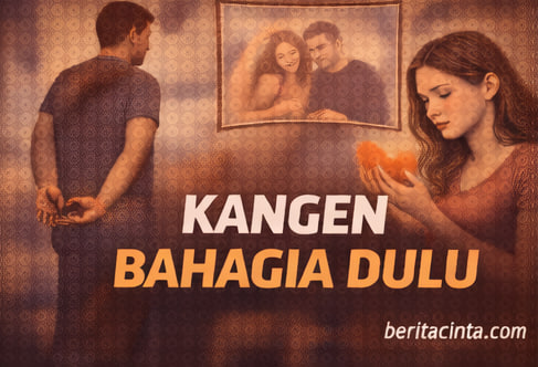 Kangen Bahagia Dulu