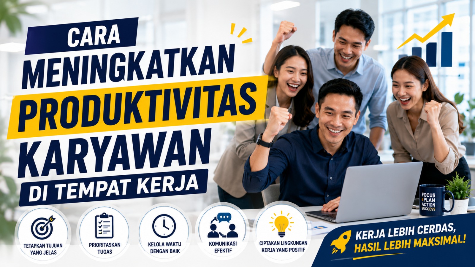 Cara Meningkatkan Produktivitas Karyawan di Tempat Kerja