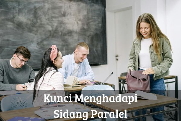 Kunci Menghadapi Sidang Paralel