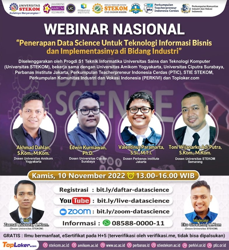 WEBINAR NASIONAL Penerapan Data Science Untuk Teknologi Informasi Bisnis dan Implementasinya di Bidang Industri 