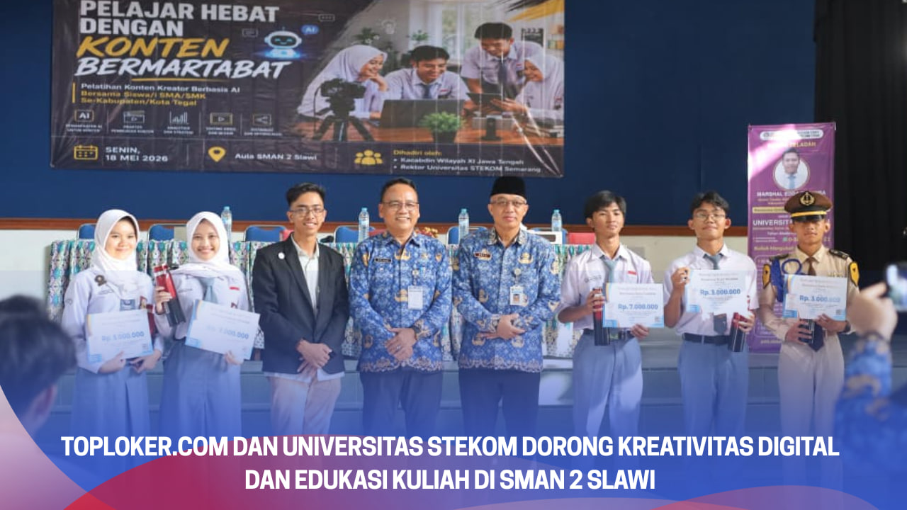 Toploker.com dan Universitas STEKOM Dorong Kreativitas Digital dan Edukasi Kuliah di SMAN 2 Slawi