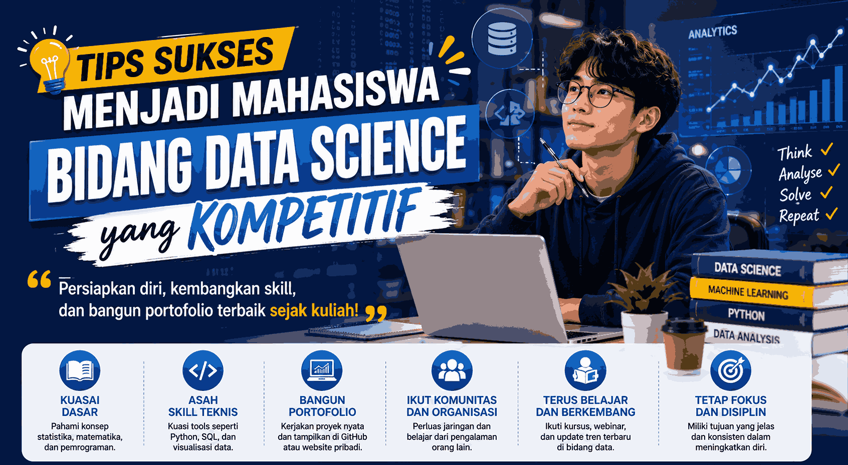 Tips Sukses Menjadi Mahasiswa Bidang Data Science yang Kompetitif