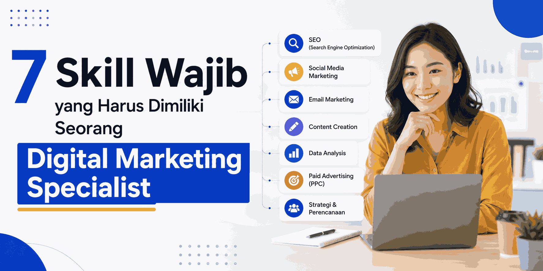 7 Skill Wajib yang Harus Dimiliki Seorang Digital Marketing Specialist