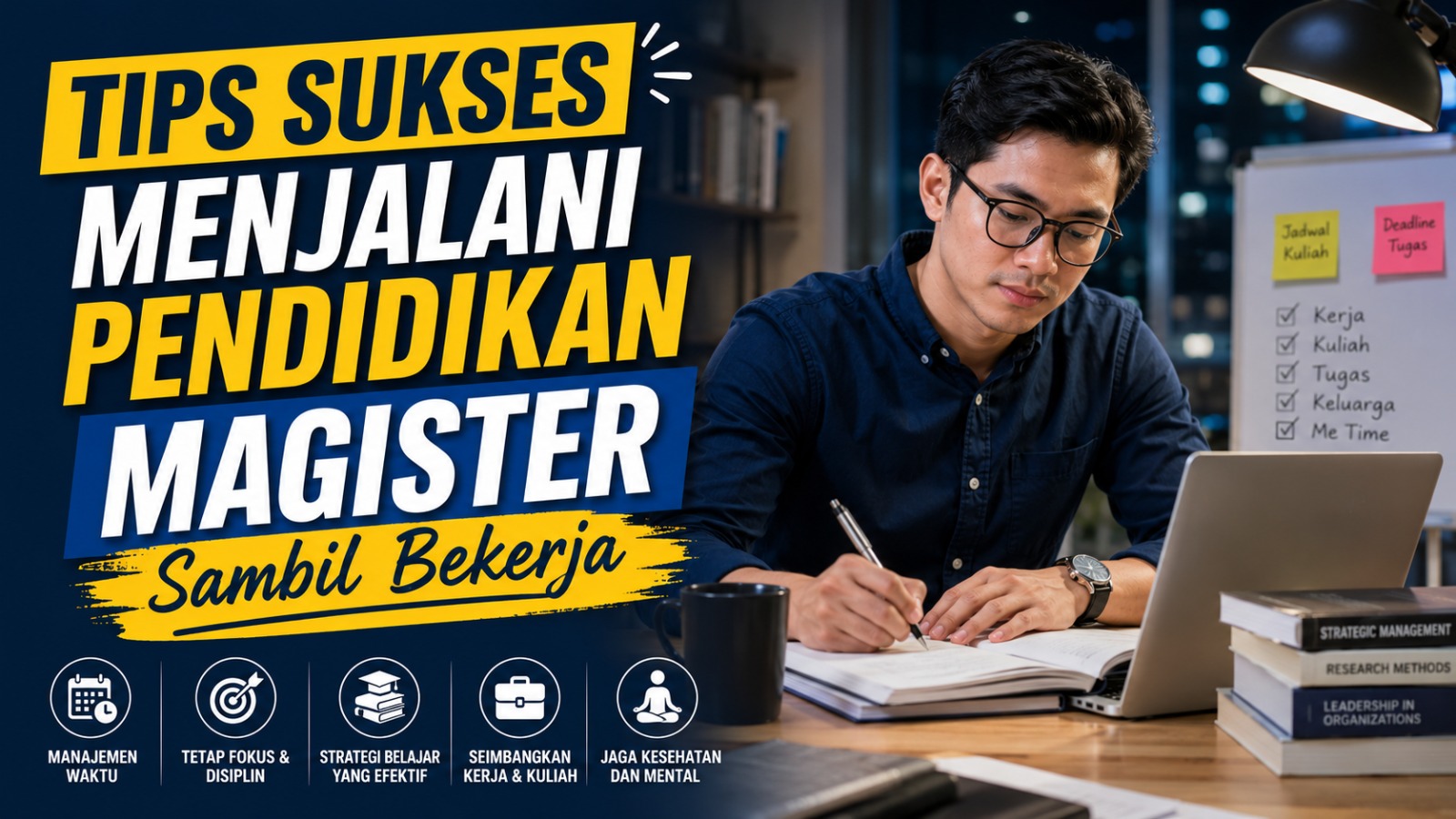 Tips Sukses Menjalani Pendidikan Magister Sambil Bekerja