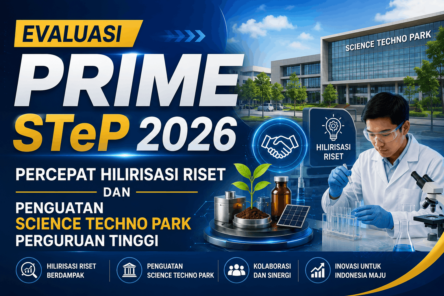Evaluasi PRIME STeP 2026 Percepat Hilirisasi Riset dan Penguatan Science Techno Park Perguruan Tinggi
