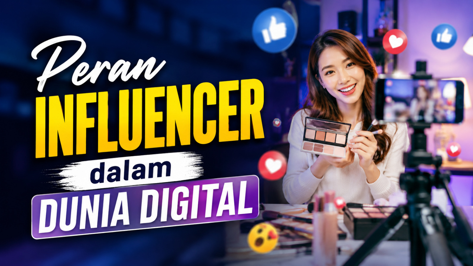 Peran Influencer Dalam Dunia Digital
