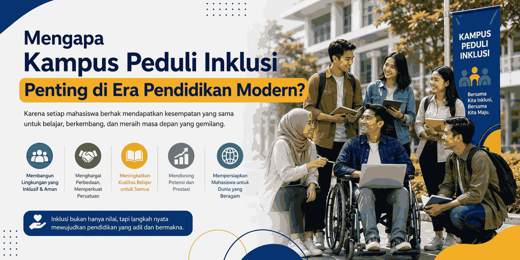 Mengapa Kampus Peduli Inklusi Penting di Era Pendidikan Modern?