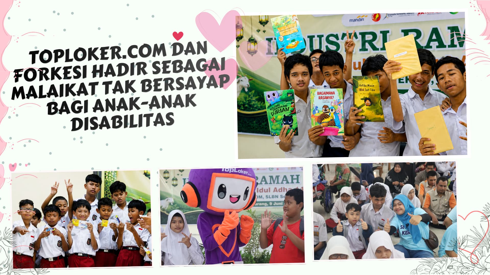 TopLoker.com dan FORKESI Hadir Sebagai Malaikat Tak Bersayap bagi Anak-anak Disabilitas