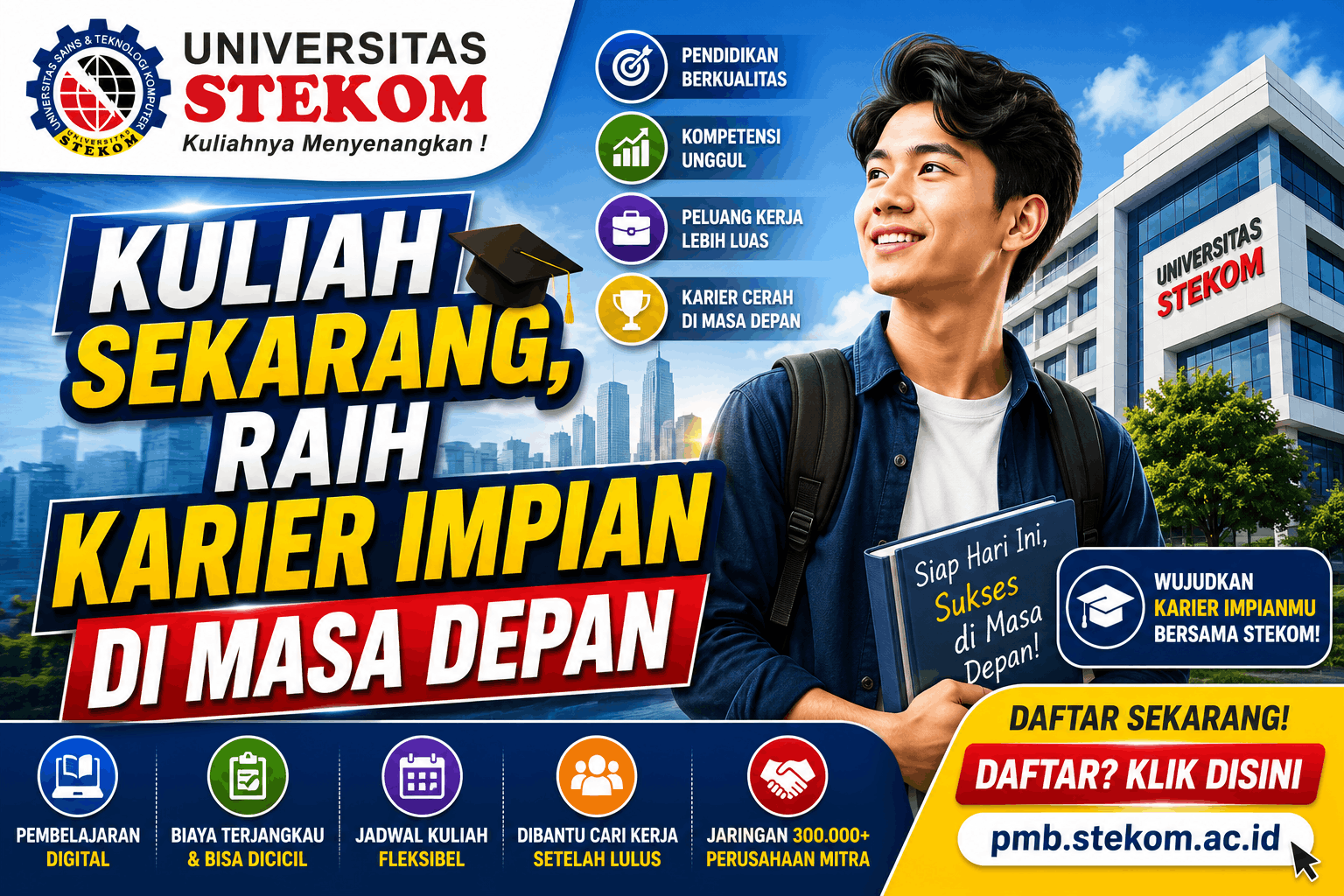 Kuliah Sekarang, Raih Karier Impian di Masa Depan