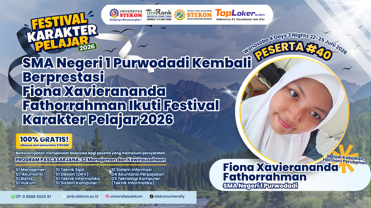 Fiona Xavierananda Fathorrahman dari SMA Negeri 1 Purwodadi Raih Kesempatan Berharga Mengikuti Festival Karakter Pelajar 2026