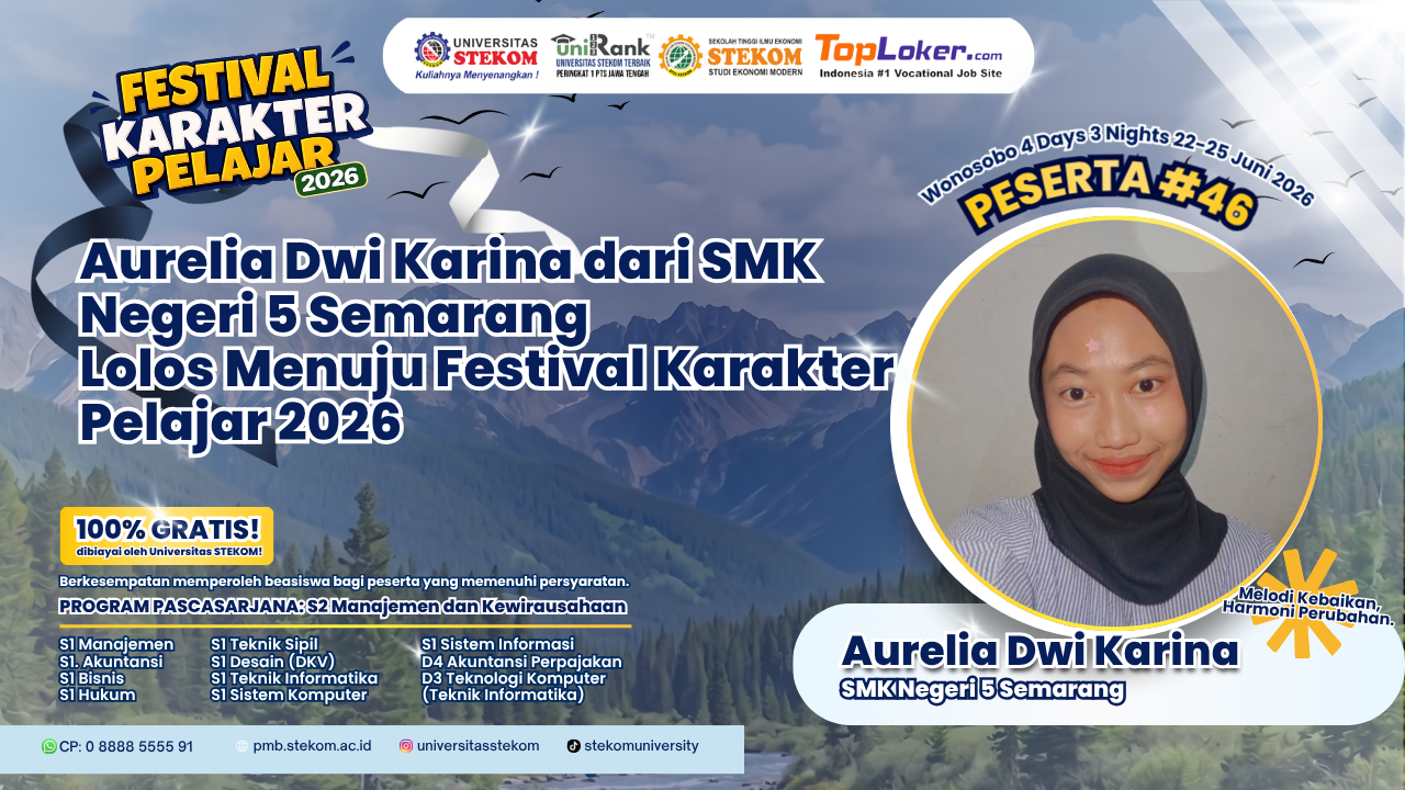 Perwakilan SMK Negeri 5 Semarang, Aurelia Dwi Karina, Raih Kesempatan Berharga dan Tunjukkan Langkah Sukses Menuju Festival Karakter Pelajar 2026